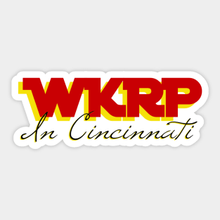 WKRP in Cincinnati!!! Sticker